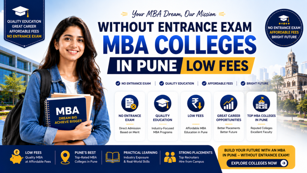 Top MBA colleges in Pune without entrance exam offering low fees for 2026 admissions