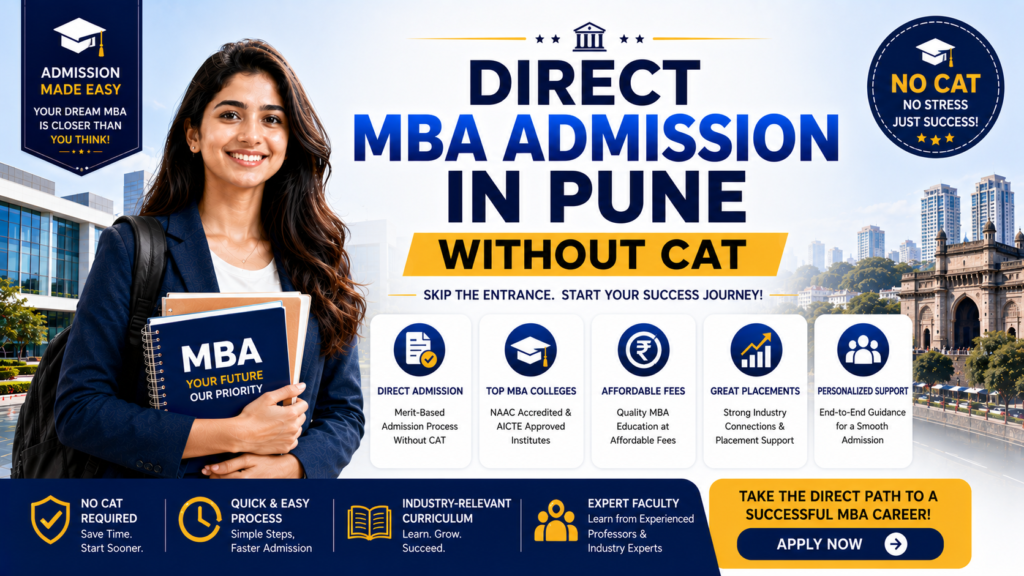 Direct MBA admission in Pune without CAT – guide to top B-schools accepting SNAP, MAT, MAH CET