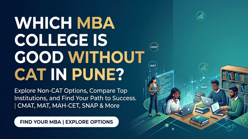 Top MBA colleges in Pune without CAT comparison table with fees and exams accepted